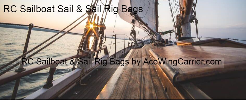 RC Sailboat Rig Bags & Sail bags, Rig Carriers - Ace Wing Carrier